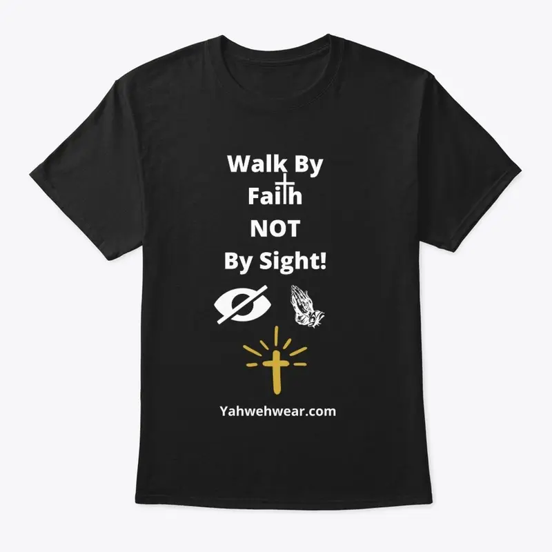 Walk By Faith 