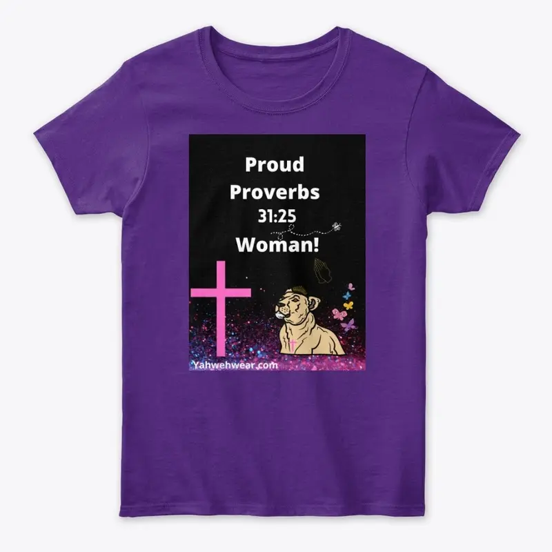 Women's Proverbs 31:25 T Shirt